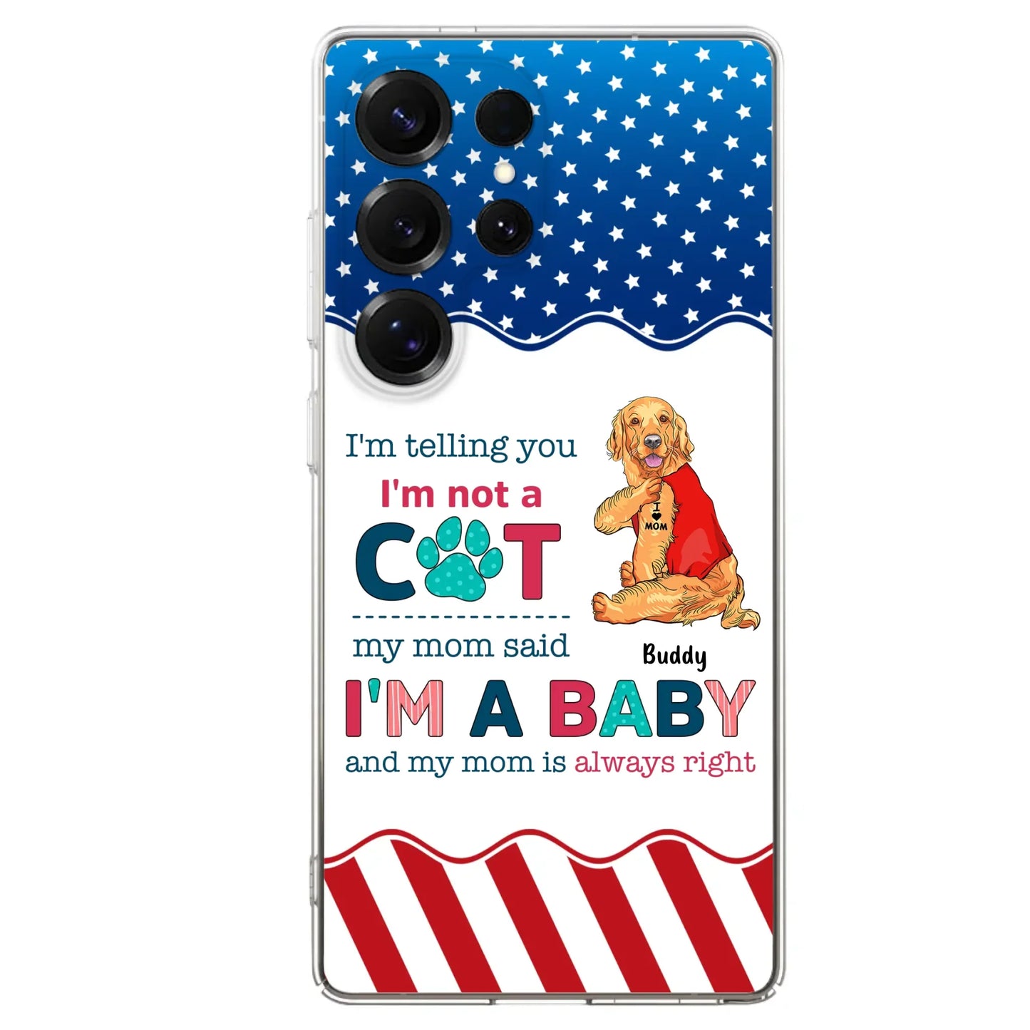 Custom Personalized Pet Phone Case - Gift Idea for Dog/Cat Owners - I'm Telling You I'm Not A Dog - Case for iPhone/Samsung