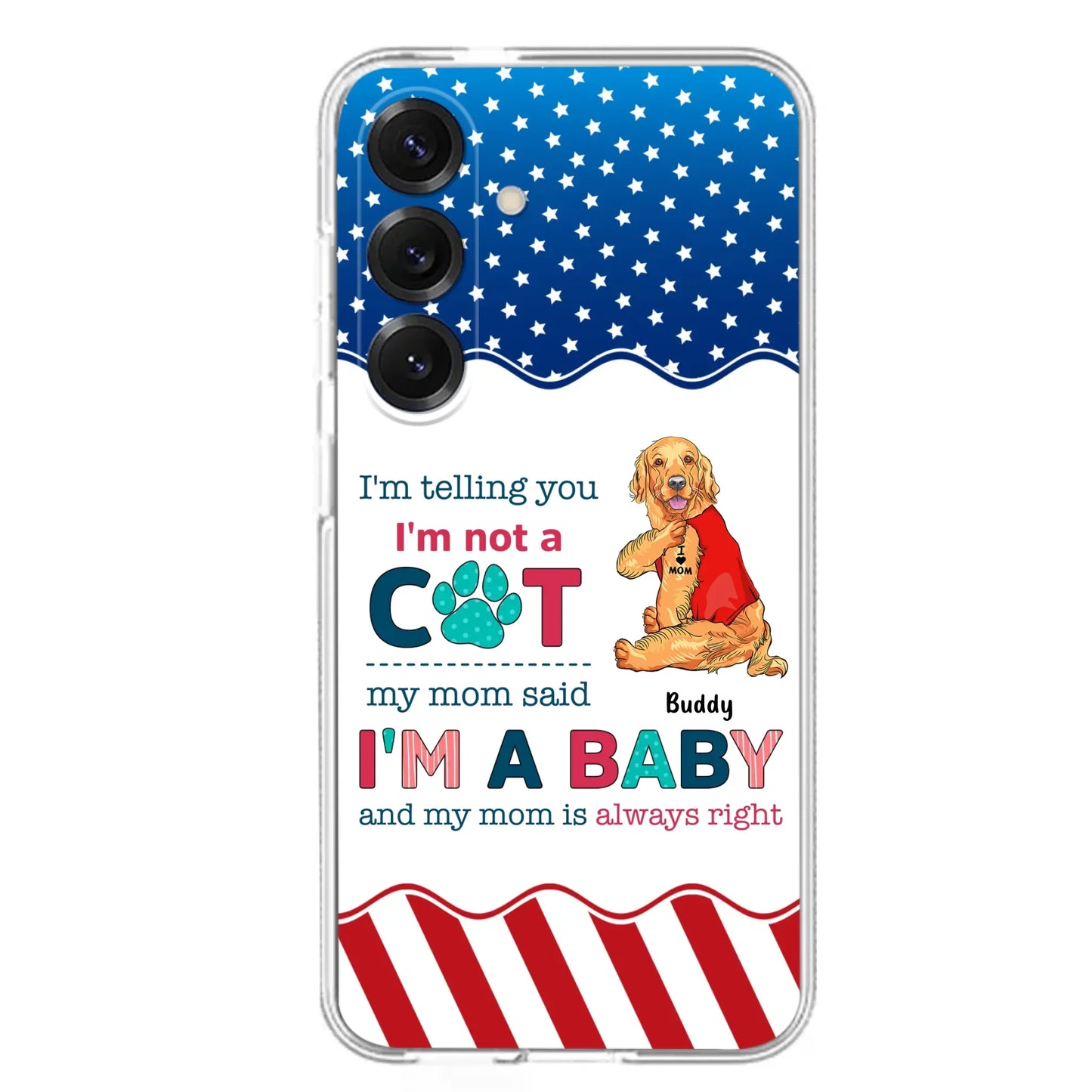 Custom Personalized Pet Phone Case - Gift Idea for Dog/Cat Owners - I'm Telling You I'm Not A Dog - Case for iPhone/Samsung