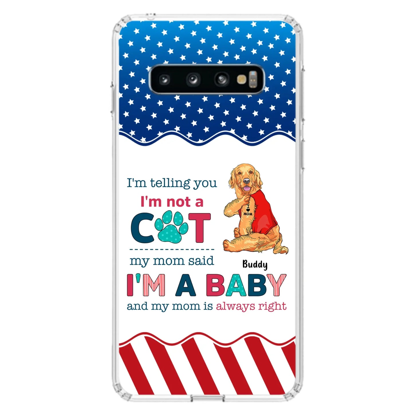 Custom Personalized Pet Phone Case - Gift Idea for Dog/Cat Owners - I'm Telling You I'm Not A Dog - Case for iPhone/Samsung