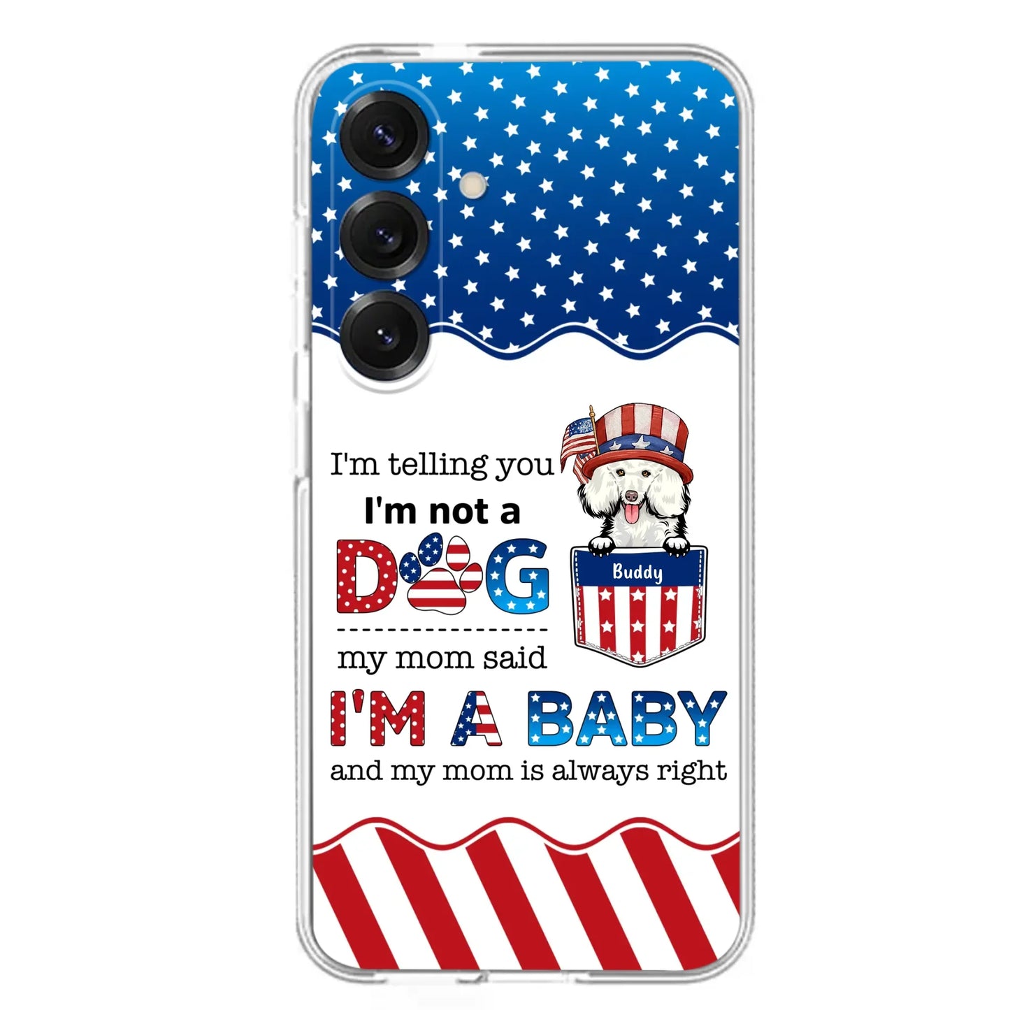 Custom Personalized Pet Phone Case - Independence Day Gift Idea for Dog/Cat Owners - I'm Telling You I'm Not A Dog - Case for iPhone/Samsung
