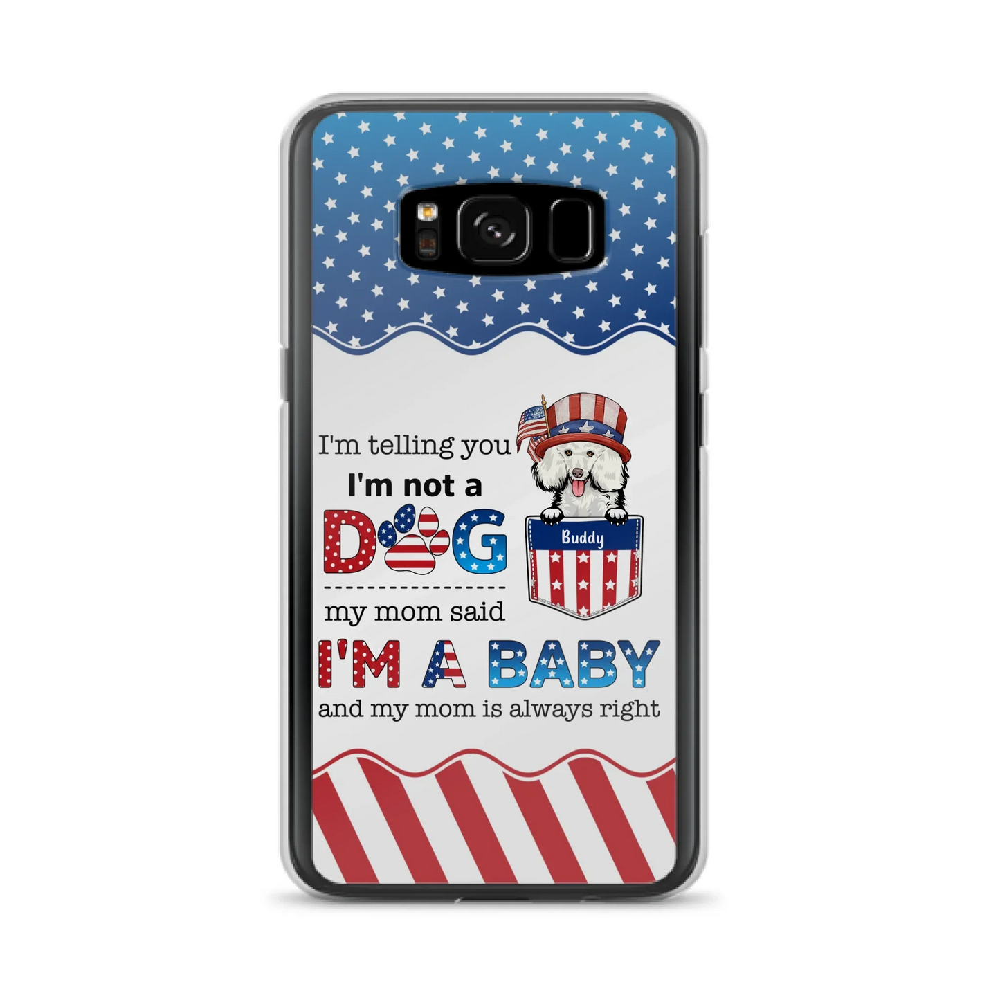 Custom Personalized Pet Phone Case - Independence Day Gift Idea for Dog/Cat Owners - I'm Telling You I'm Not A Dog - Case for iPhone/Samsung