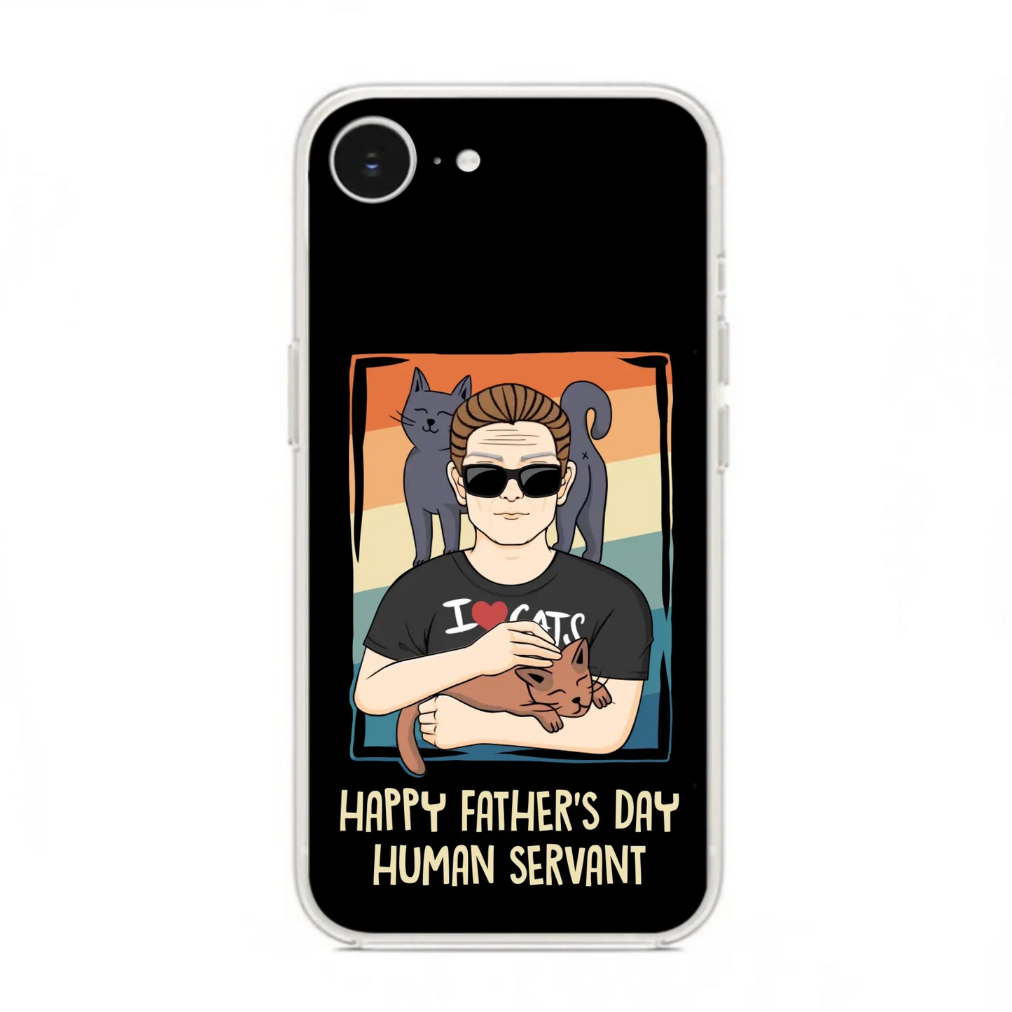 Personalized Cat Mom/ Dad iPhone/ Samsung Case - Gift Idea For Cat Lovers/ Father's Day/ Birthday - Happy Father's Day Human Servant