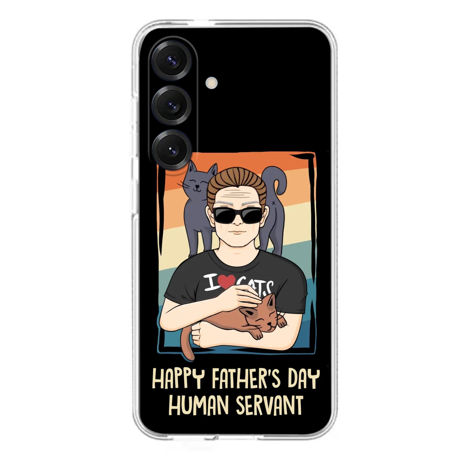Personalized Cat Mom/ Dad iPhone/ Samsung Case - Gift Idea For Cat Lovers/ Father's Day/ Birthday - Happy Father's Day Human Servant
