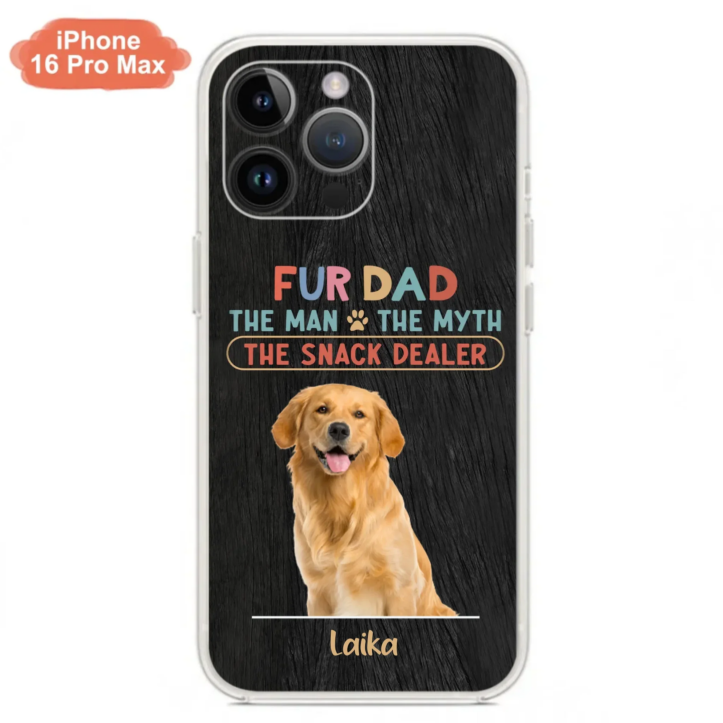 Custom Personalized Fur Dad Phone Case - Upload Photo - Upto 6 Pets - Father's Day Gift For Pet Lovers - Fur Dad The Man The Myth The Snack Dealer - Case for iPhone/Samsung