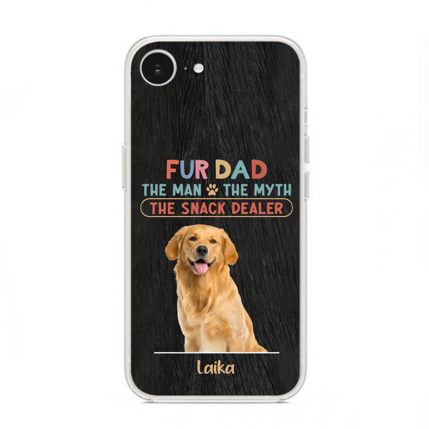 Custom Personalized Fur Dad Phone Case - Upload Photo - Upto 6 Pets - Father's Day Gift For Pet Lovers - Fur Dad The Man The Myth The Snack Dealer - Case for iPhone/Samsung