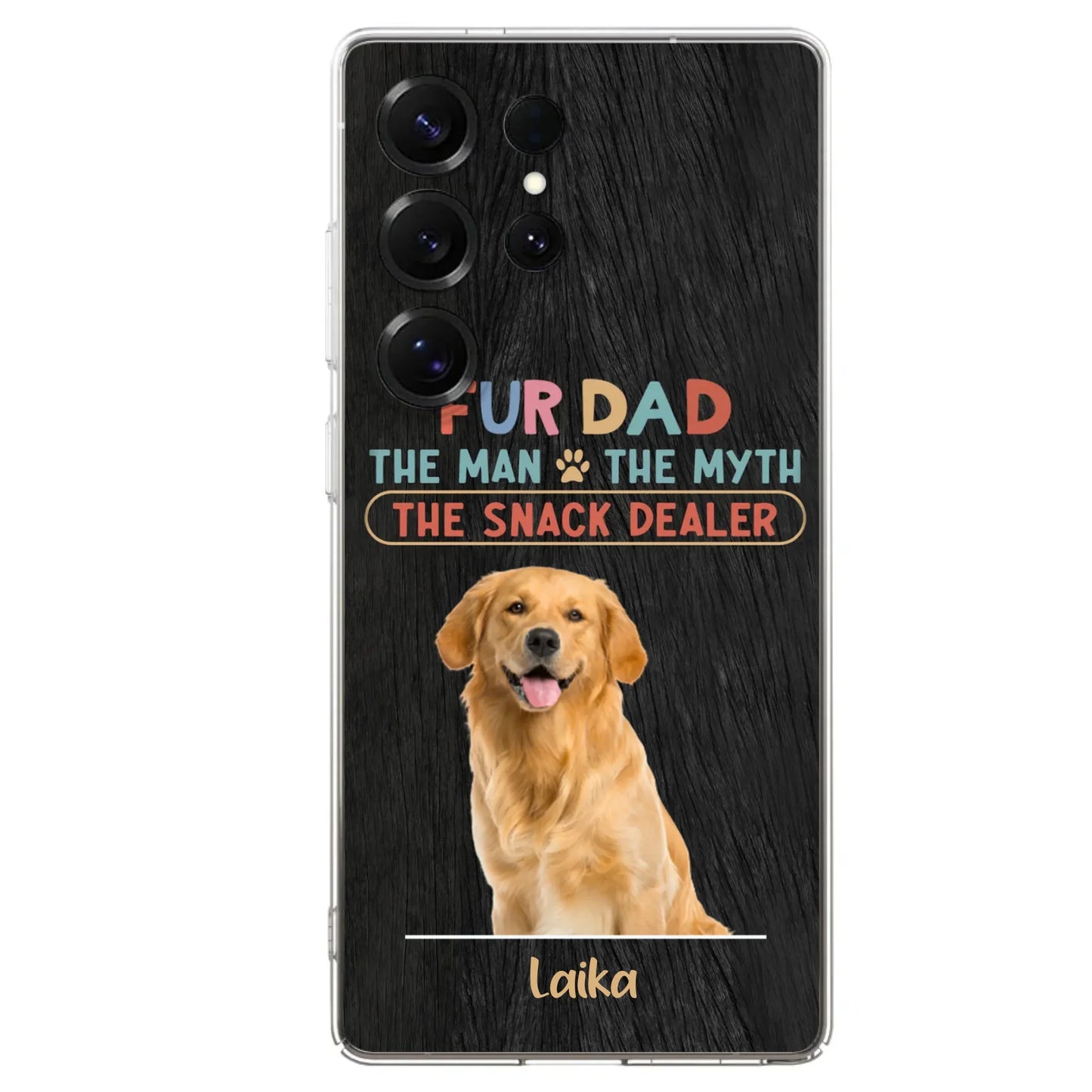Custom Personalized Fur Dad Phone Case - Upload Photo - Upto 6 Pets - Father's Day Gift For Pet Lovers - Fur Dad The Man The Myth The Snack Dealer - Case for iPhone/Samsung