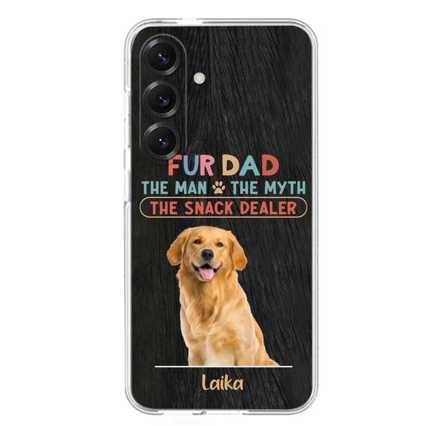 Custom Personalized Fur Dad Phone Case - Upload Photo - Upto 6 Pets - Father's Day Gift For Pet Lovers - Fur Dad The Man The Myth The Snack Dealer - Case for iPhone/Samsung