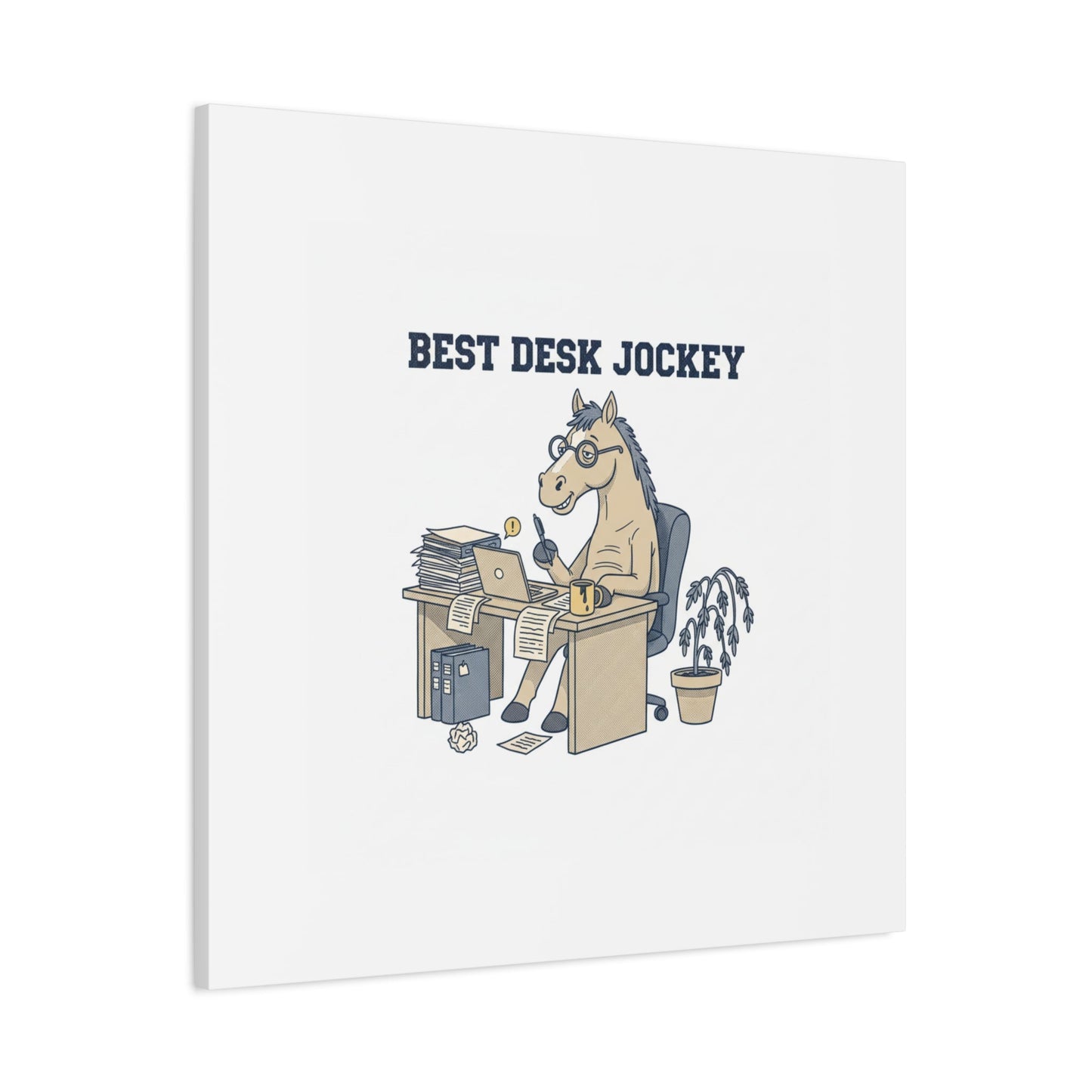 Best Desk Jockey Canvas, Workhorse Office Art | Corporate Burnout Parody