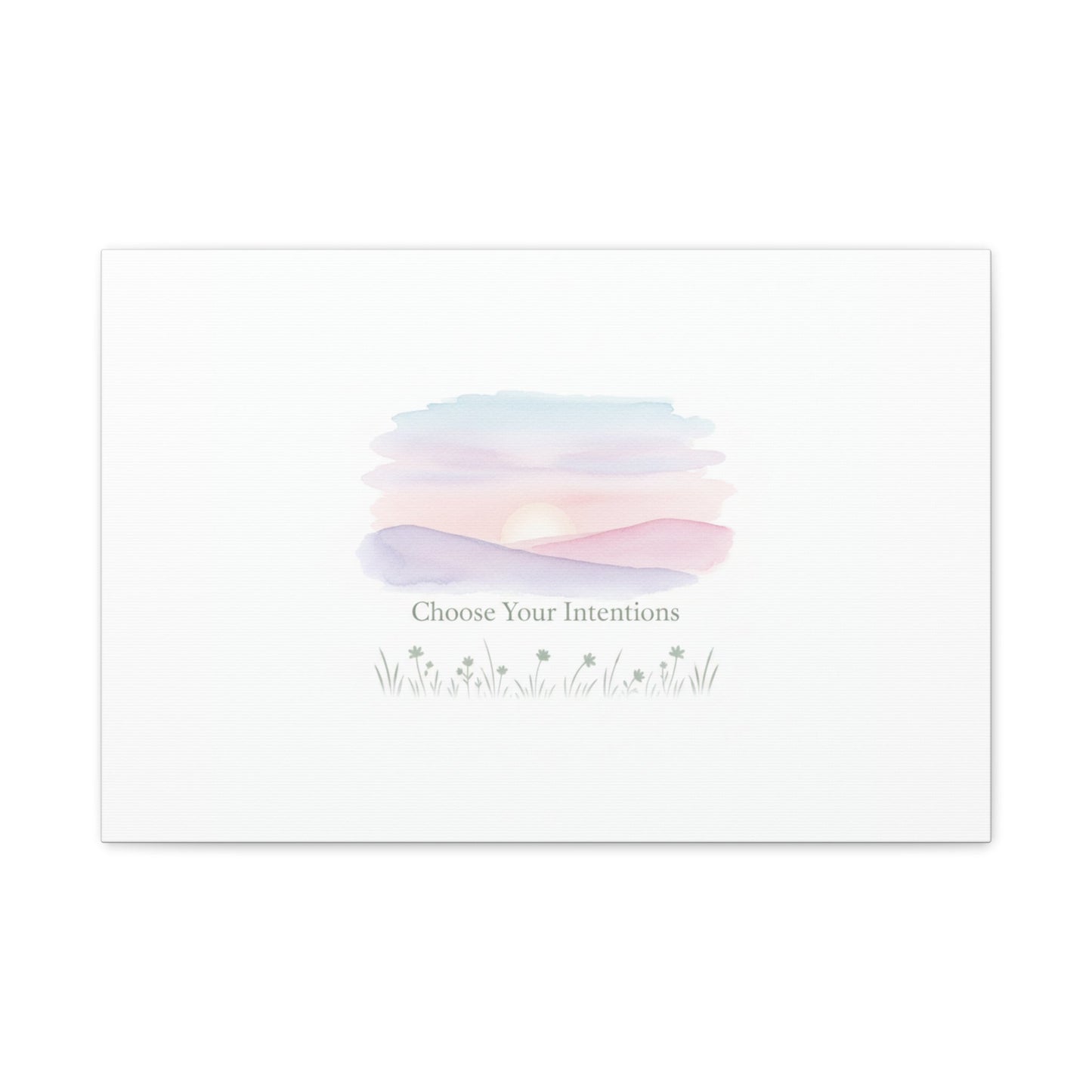 Choose Your Intentions Canvas, soft wellness poster, pastel gradient mindfulness art
